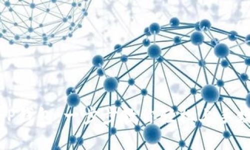 : 如何创建TP钱包：一步步教你轻松上手数字资产管理
